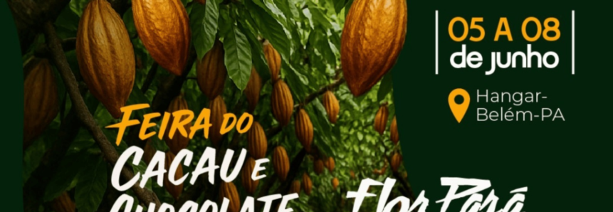 Pará sediará evento com foco no cacau sustentável da Amazônia