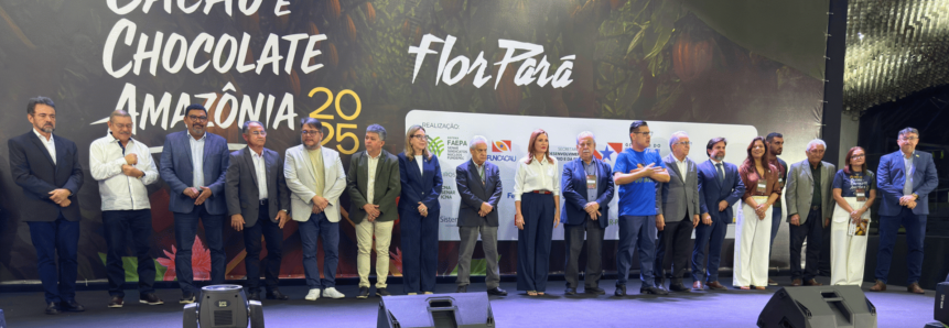 Feira do Cacau e Chocolate Amazônia Flor Pará encerra com sucesso de público e negócios