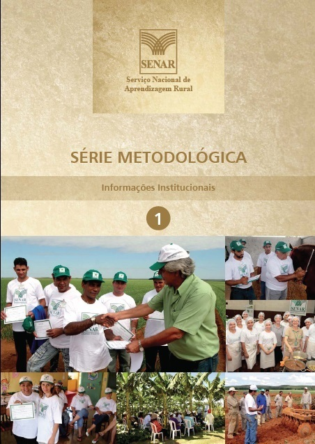 Série Metodológica do SENAR: Informações Institucionais - Volume 1